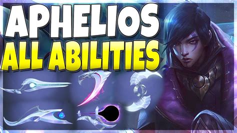 aphelios abilities.